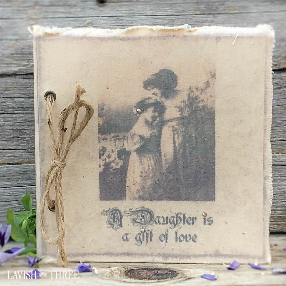 Parisian vintage fabric photo or journal A Daughter is a Gift of Love